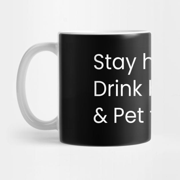 Stay Home Drink Bourbon And Pet The Dog Humor Gift Distress Style by WPKs Design & Co